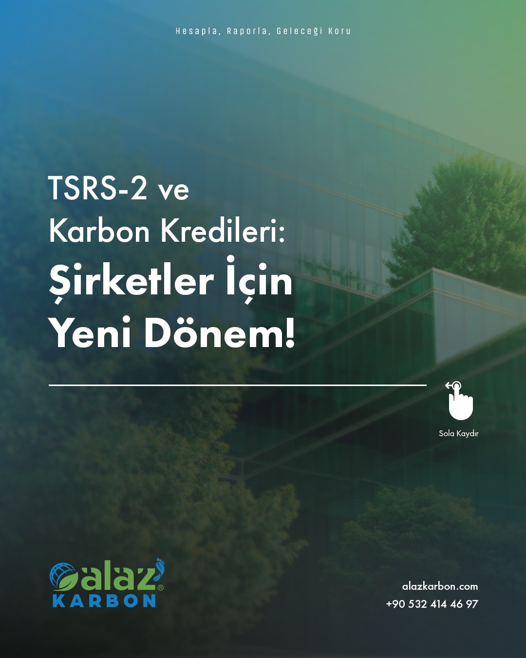 TSRS-2’ye Göre Karbon Kredileri: Şirketler için Öne Çıkanlar ve Bilinmesi Gerekenler