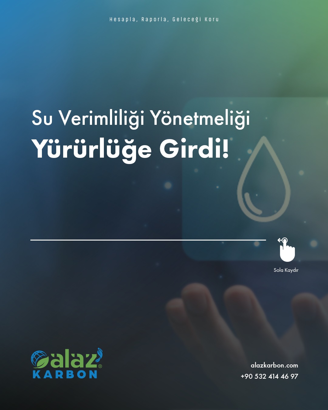 Suyumuz Kıymetli: Su Verimliliği Yönetmeliği ve Tasarrufun Önemi