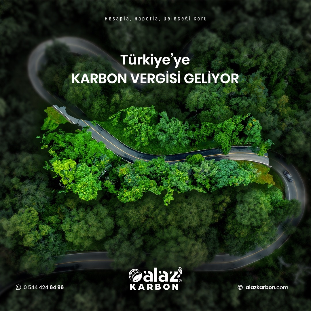 Türkiye’ye Karbon Vergisi Geliyor